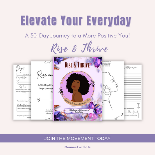 “Rise & Thrive” A 30-day challenge for Self-Improvement and Positive Thinking